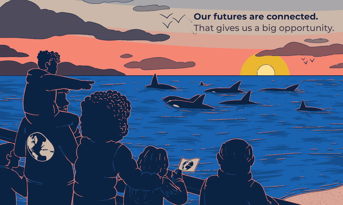 An illustration of a family overlooking a pod of orcas swimming in the Salish sea. The sun is setting over the water. Text in the top right corner reads "Our futures are connected. That gives us a big opportunity."